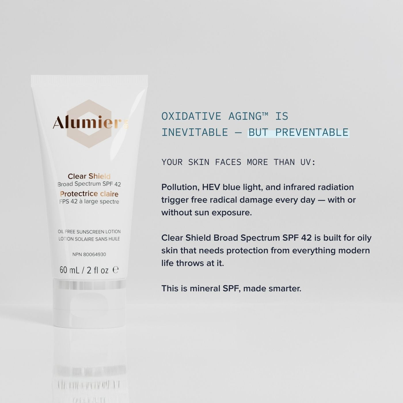 Clear Shield Broad Spectrum SPF Oxidative Aging™